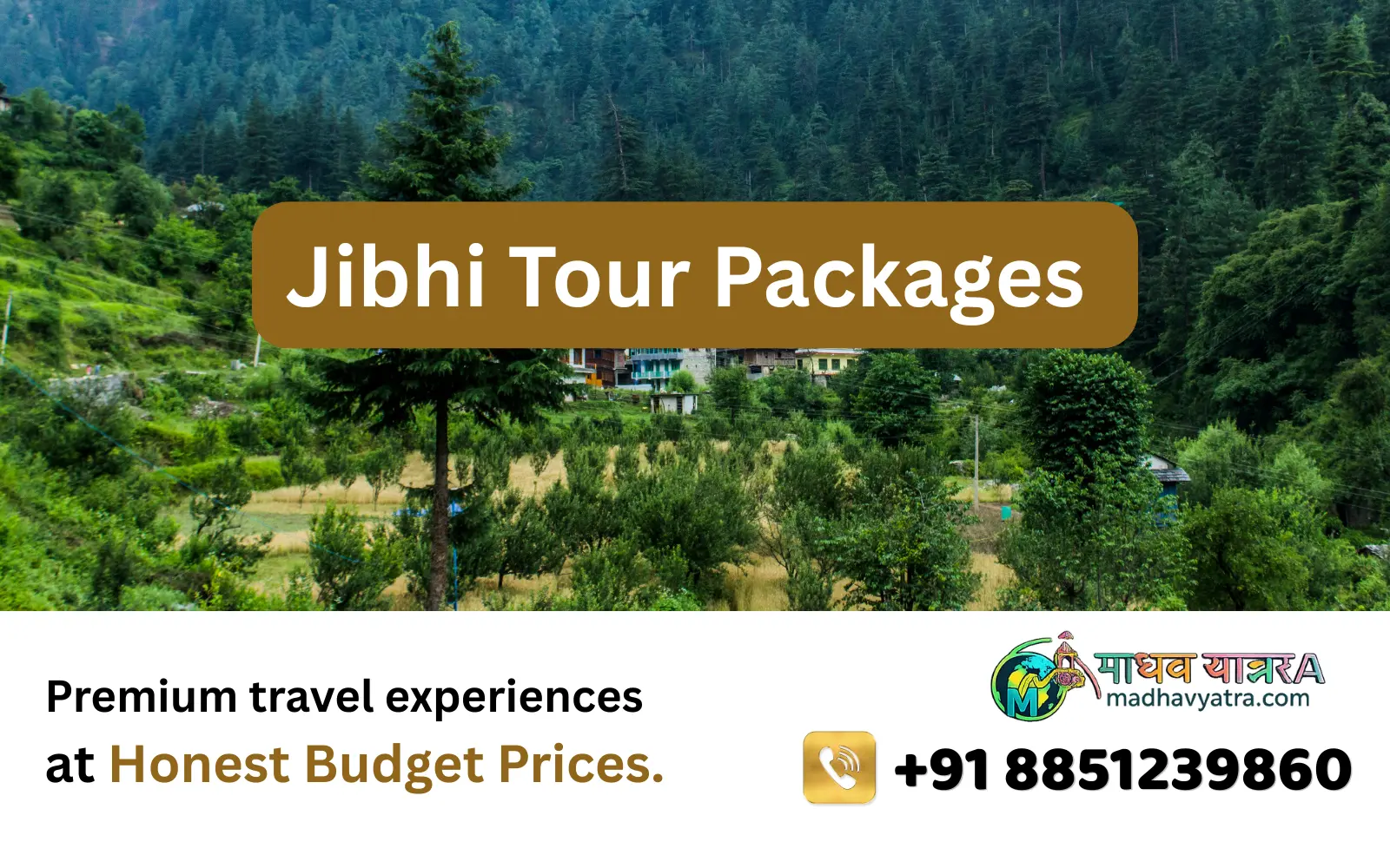 Jibhi Himachal Pradesh